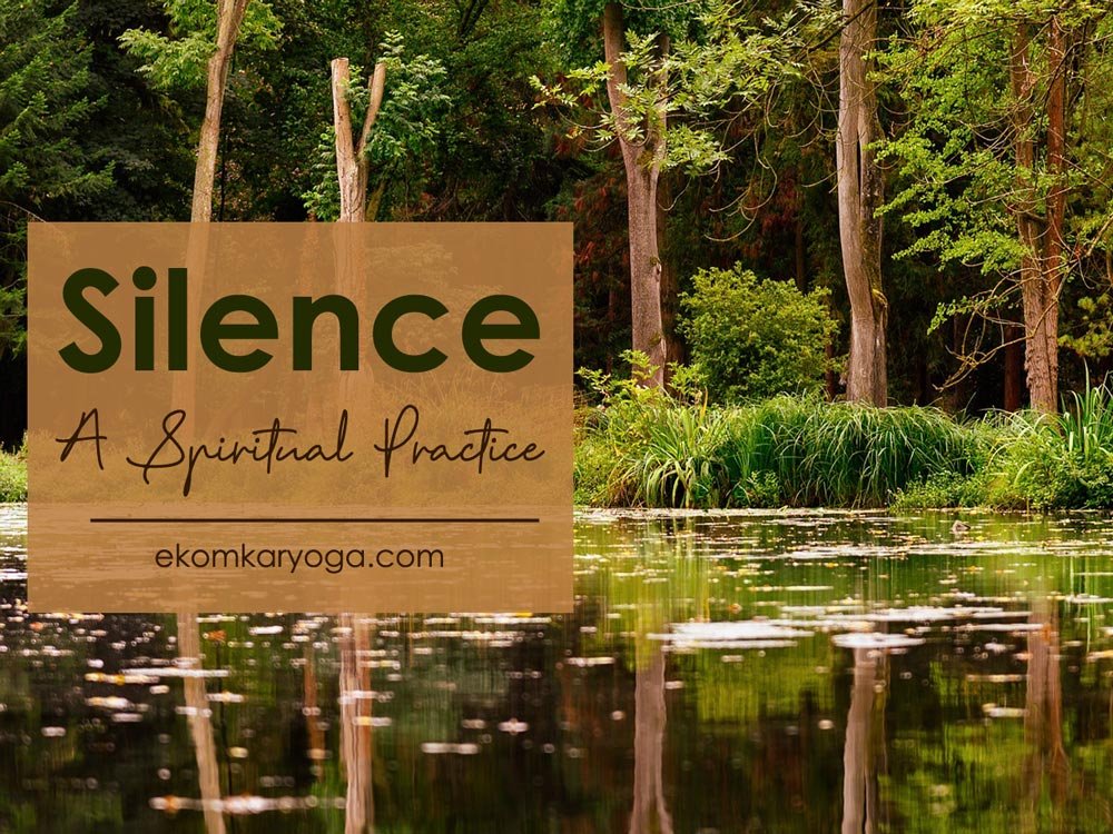 silence a spiritual practice